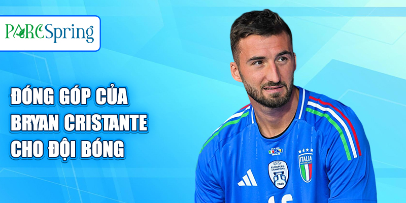 Đóng góp của Bryan Cristante cho đội bóng